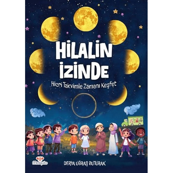 Hilalin İzinde | Mosquito Yayınları (İnce Kapak)