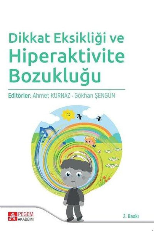 Dikkat Eksikliği ve Hiperaktivite Bozukluğu | Pegem Akademi Yayıncılık (İnce Kapak)