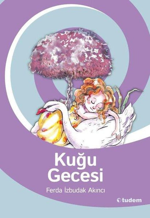 Kuğu Gecesi | Tudem Yayınları - Öykü Dizisi (İnce Kapak)