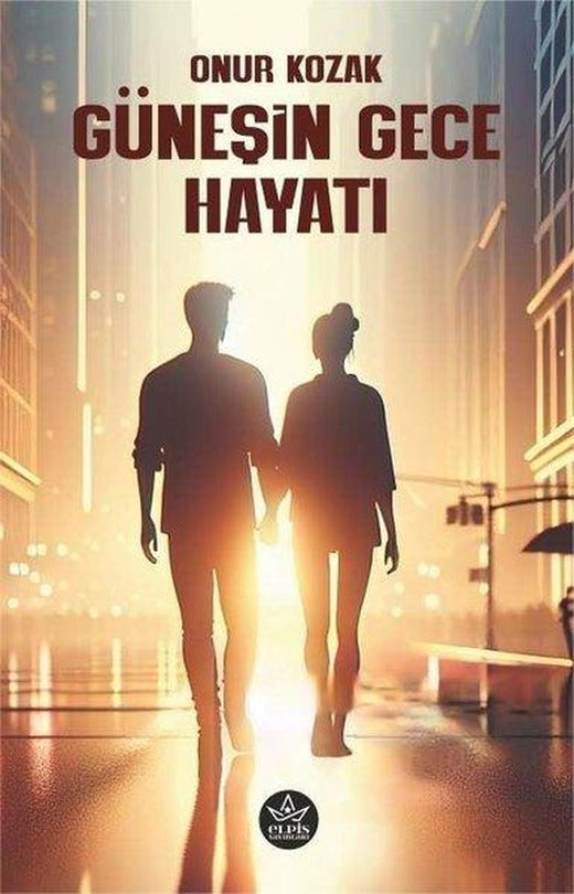 Güneşin Gece Hayatı | Elpis Yayınları (İnce Kapak)