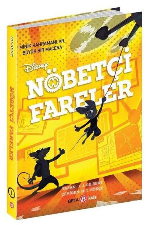 Disney Nöbetçi Fareler - Minik Kahramanlar Büyük Bir Macera | Beta Kids (İnce Kapak)