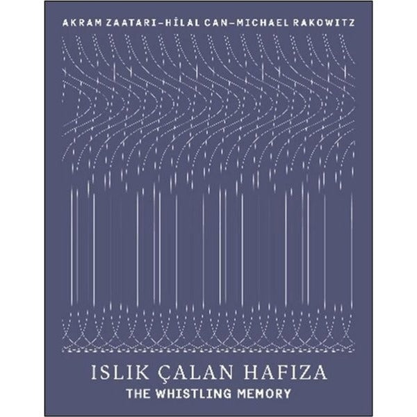 Islık Çalan Hafıza - The Whistling Memory | Yapı Kredi Yayınları (İnce Kapak)