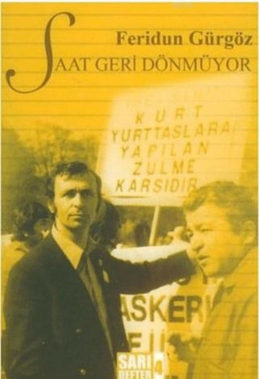 Sarı Defter 4: Saat Geri Dönmüyor | Tüstav İktisadi İşletmesi (Ciltsiz)