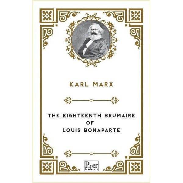 The Eighteenth Brumaire of Louis Bonaparte | Paper Books (İnce Kapak)