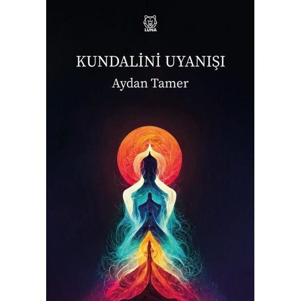 Kundalini Uyanışı | Luna Yayınları