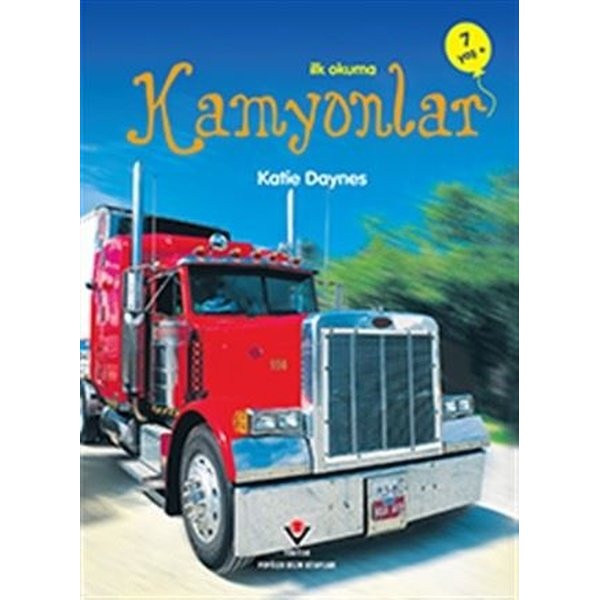 İlk Okuma - Kamyonlar | Tübitak Yayınları