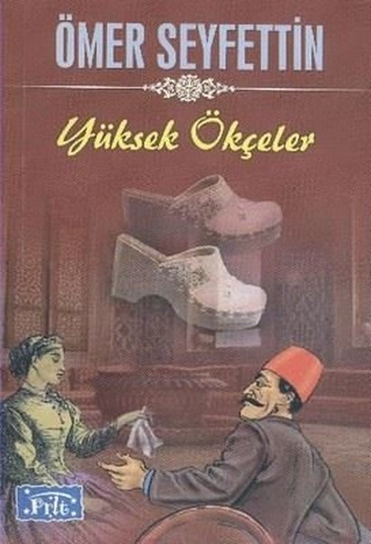 Yüksek Ökçeler | Parıltı Yayınları