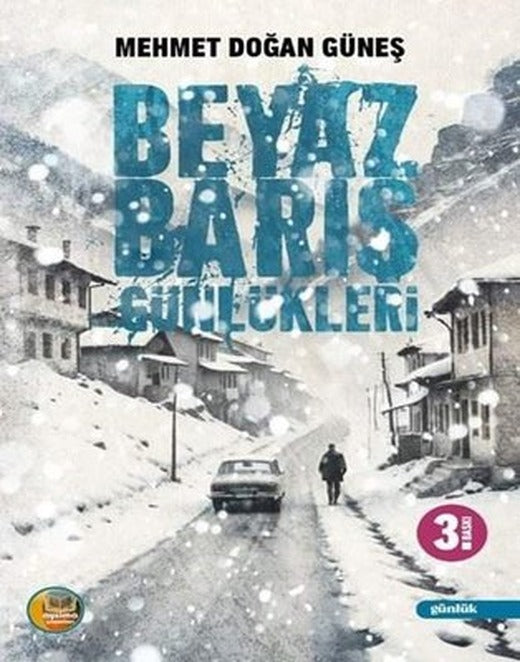 Beyaz Barış Günlükleri | Aysima Yayınları (İnce Kapak)