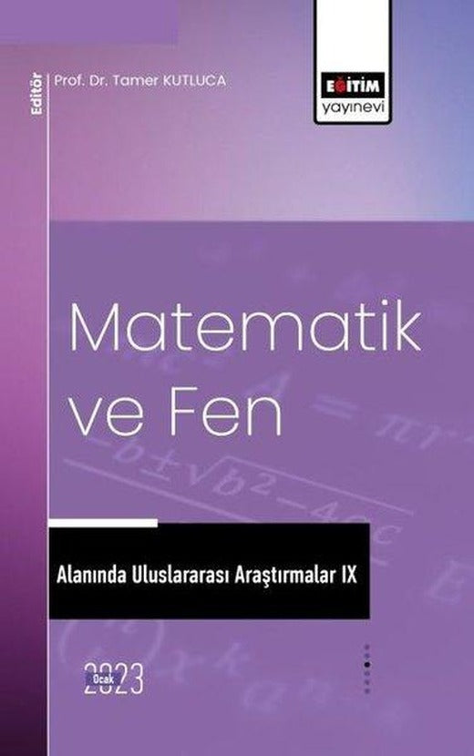 Matematik ve Fen Alanında Uluslararası Araştırmalar - 9 | Eğitim Yayınevi (İnce Kapak)