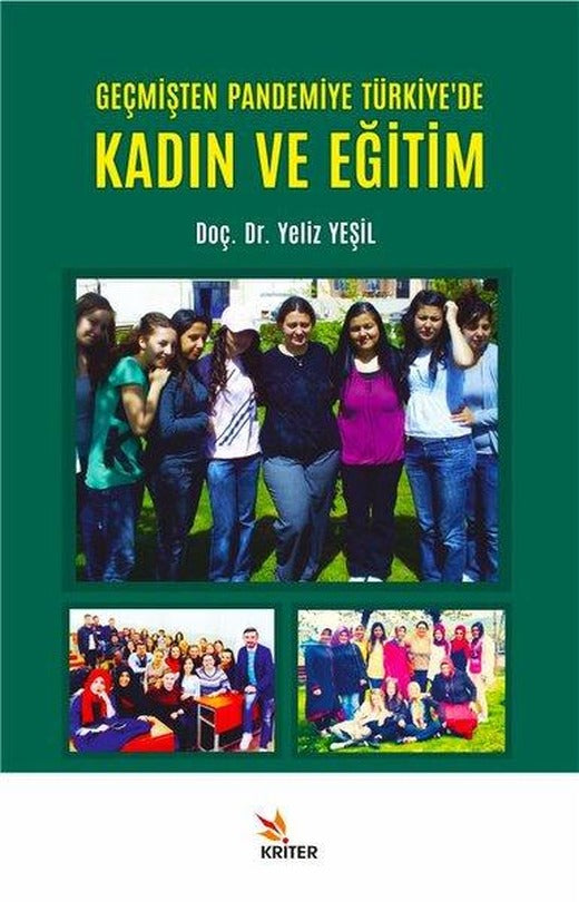 Geçmişten Pandemiye Türkiye'de Kadın ve Eğitim | Kriter (İnce Kapak)