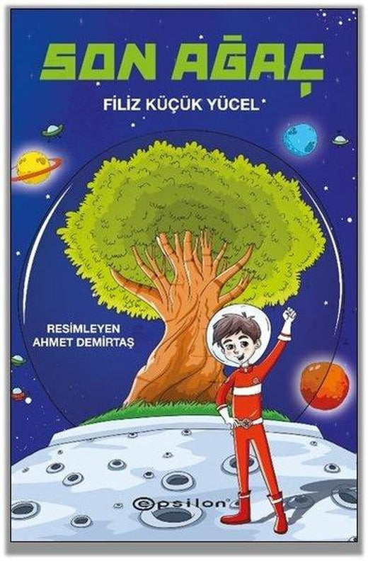 Son Ağaç | Epsilon Yayınevi (Ciltli)