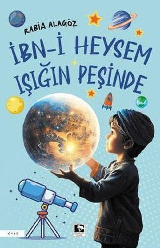 İbn-i Heysem Işığın Peşinde | Çınaraltı Yayınları (İnce Kapak)