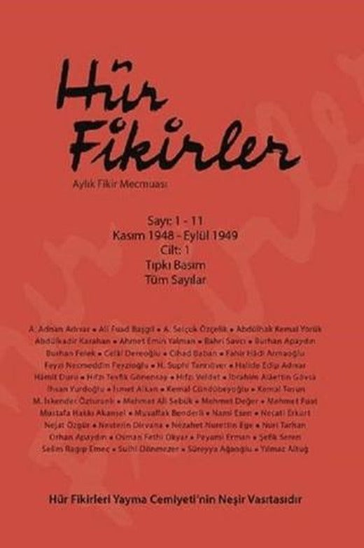 Hür Fikirler Aylık Fikir Mecmuası Sayı 1-11 Kasım 1948 - Eylül 1949 Cilt: 1