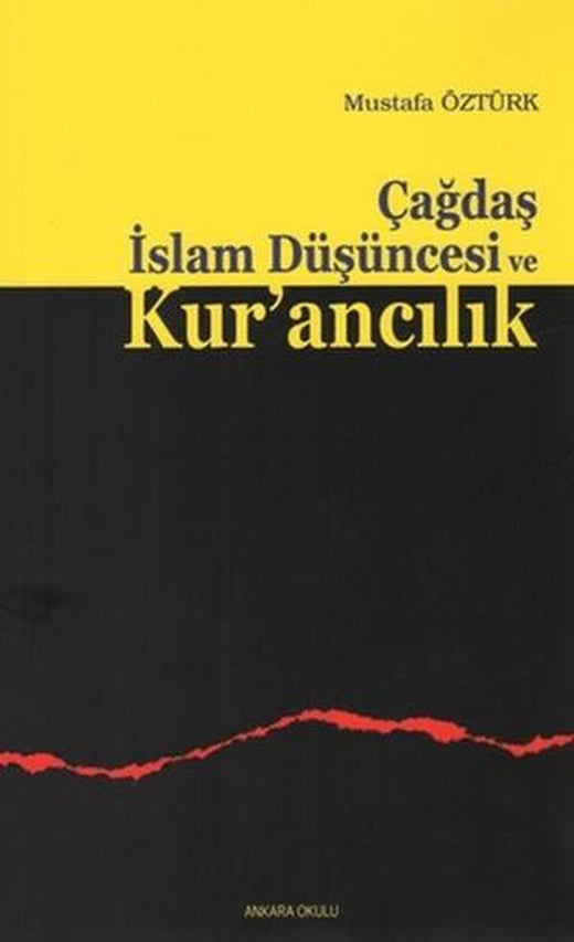 Çağdaş İslam Düşüncesi ve Kur’ancılık