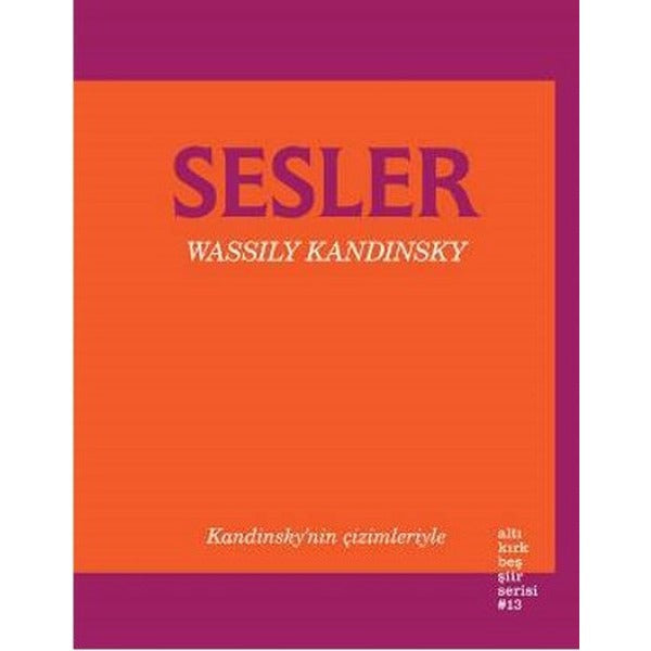 Sesler | Altıkırkbeş Basın Yayın (Ciltli)