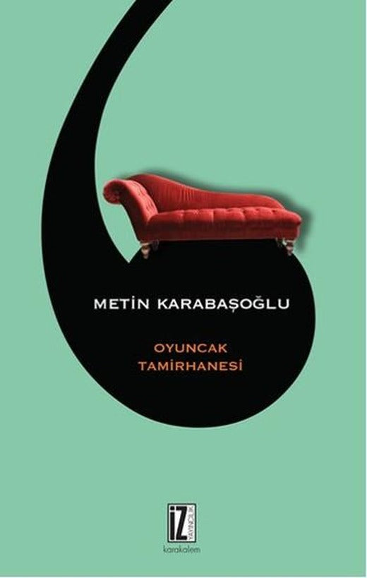 Oyuncak Tamirhanesi | İz Yayıncılık - Deneme Dizisi (e-Kitap)