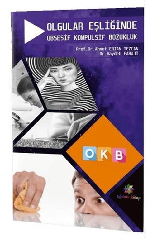 Olgular Eşliğinde Obsesif Kompulsif Bozukluk - OKB | Eğiten Kitap (Ciltsiz)