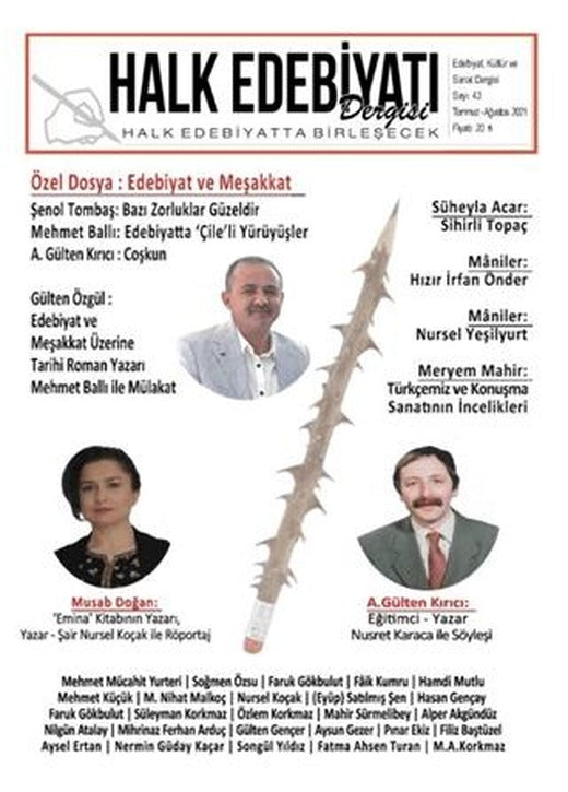 Halk Edebiyatı Dergisi Sayı: 43 Temmuz-Ağustos 2021 | Halk Edebiyatı Dergisi Yayınları (Ciltsiz)