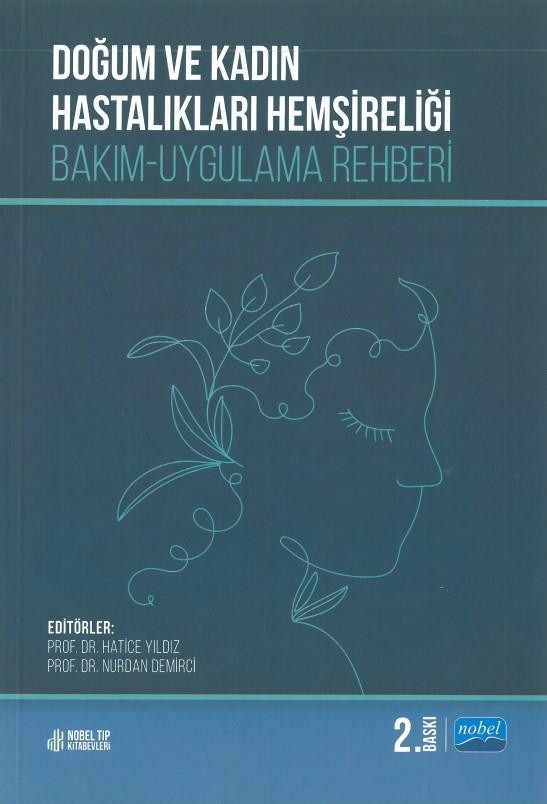 Doğum ve Kadın Hastalıkları Hemşireliği | Nobel Akademik Yayıncılık (İnce Kapak)