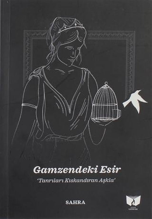 Gamzendeki Esir | Ateş Yayınları (Ciltsiz)