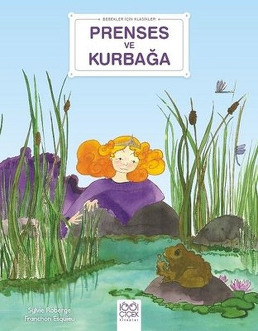 Prenses ve Kurbağa - Bebekler İçin Klasikler | 1001 Çiçek