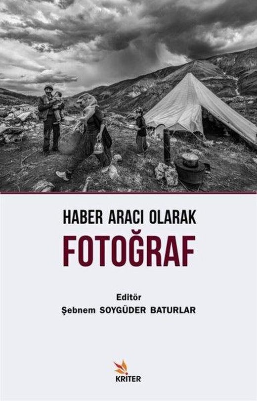 Haber Aracı Olarak Fotoğraf | Kriter (İnce Kapak)
