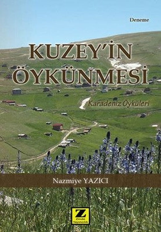 Kuzey'in Öykünmesi | Zinde Yayınevi