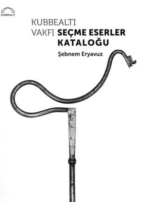 Kubbealtı Vakfı Seçme Eserler Kataloğu