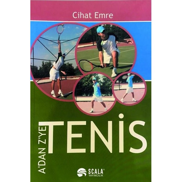 A'dan Z'ye Tenis | Scala Yayıncılık (Ciltsiz)