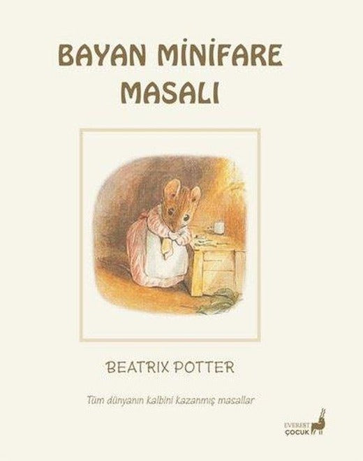 Bayan Minifare Masalı - Tüm Dünyanın Kalbini Kazanmış Masallar | Everest Yayınları (Cep Boy)