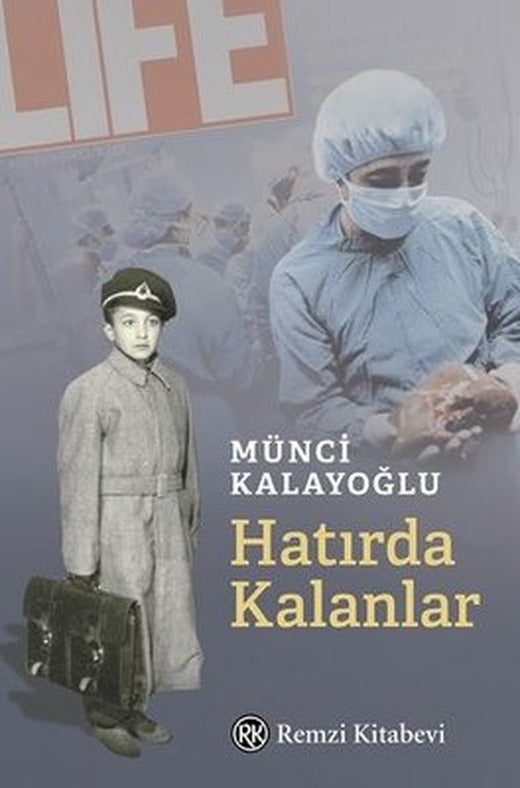 Hatırda Kalanlar | Remzi Kitabevi
