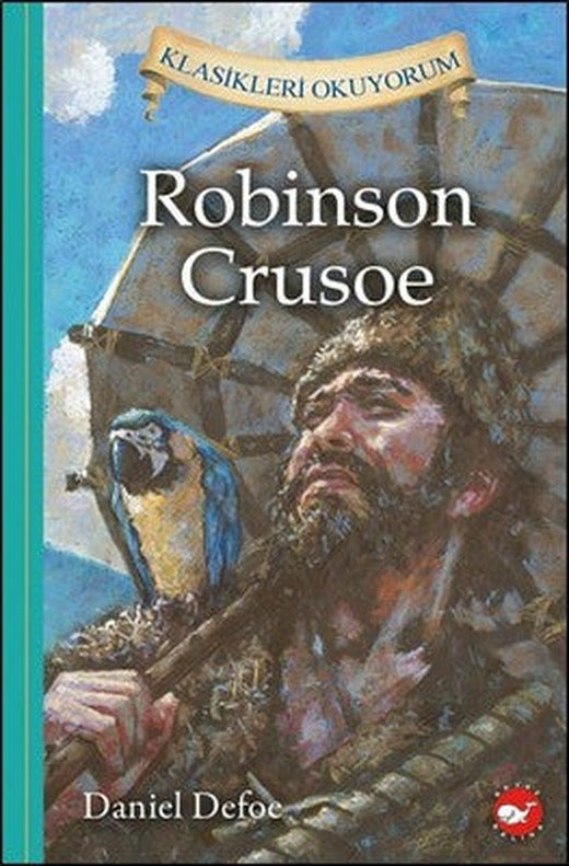 Robinson Crusoe-Klasikleri Okuyorum | Beyaz Balina Yayınları