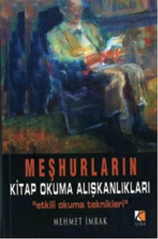 Meşhurların Kitap Okuma Alışkanlıkları | Çıra Yayınları (İnce Kapak)