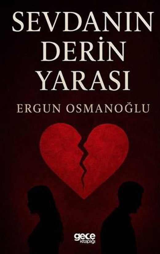 Sevdanın Derin Yarası