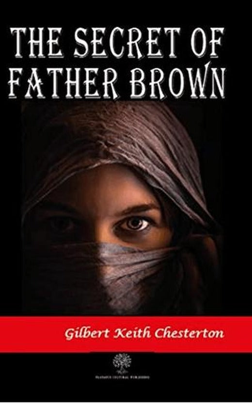 The Secret Of Father Brown | Platanus Publishing (Ciltsiz)