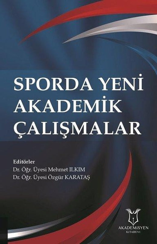Sporda Yeni Akademik Çalışmalar | Akademisyen Kitabevi (İnce Kapak)