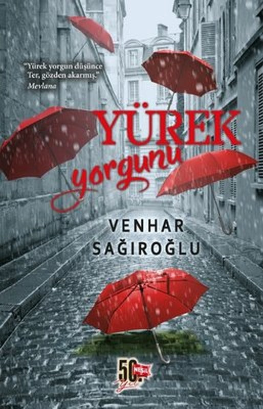 Yürek Yorgunu | Nesil Yayınları