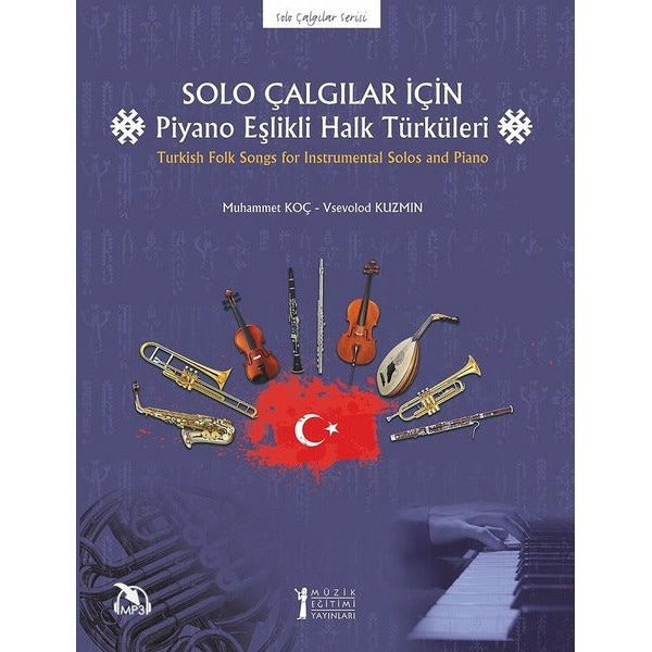 Solo Çalgılar İçin Piyano Eşlikli Halk Türküleri