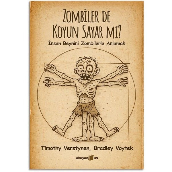 Zombiler de Koyun Sayar mı? İnsan Beynini Zombilerle Anlamak | Okuyan Us Yayınları (İnce Kapak)