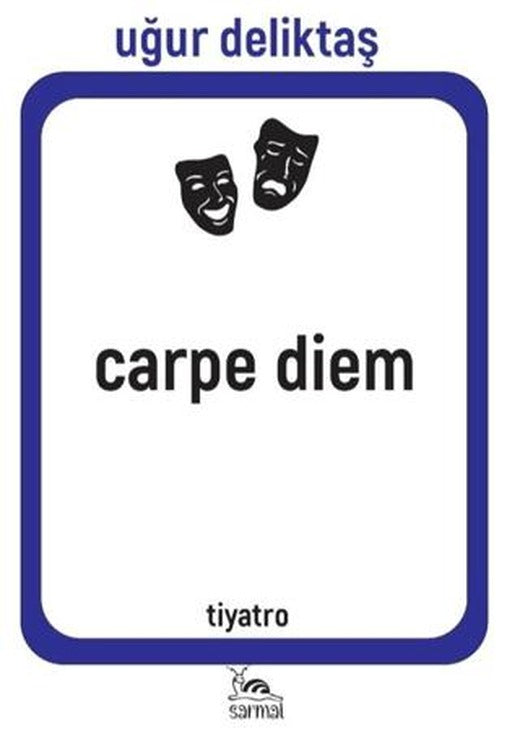 Carpe Diem | Sarmal Kitabevi (Ciltsiz)