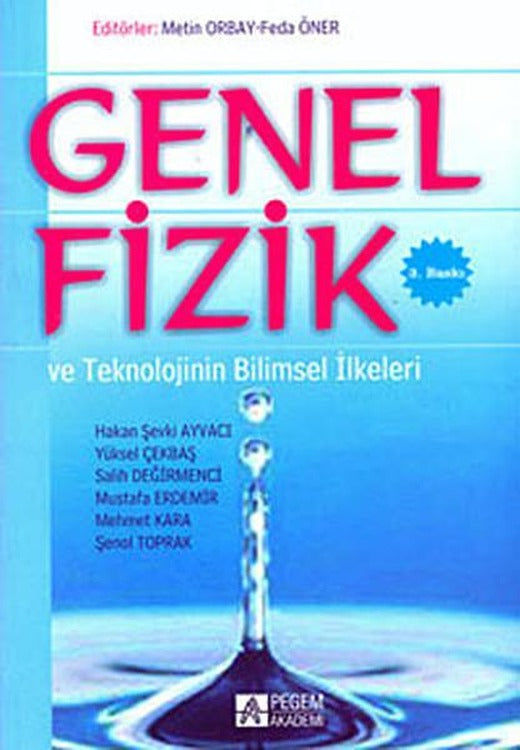Genel Fizik ve Teknolojinin Bilimsel İlkeleri | Pegem Akademi Yayıncılık - Fen Bilimleri Dizisi (İnce Kapak)