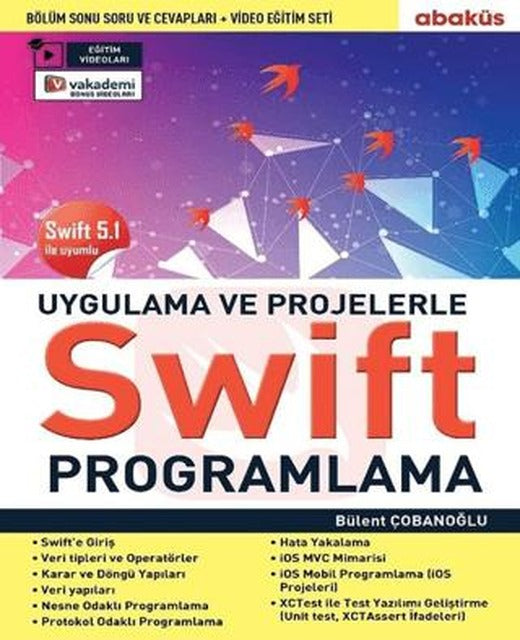 Uygulama ve Projelerle Swift Programlama (Eğitim Videolu)
