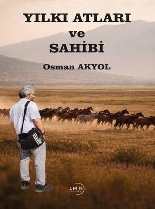 Yılkı Atları ve Sahibi | Liman Yayınevi (İnce Kapak)