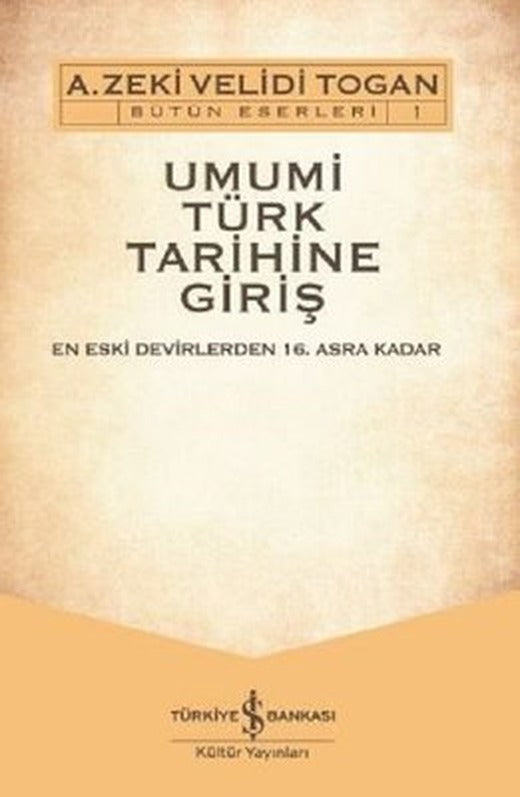 Umumi Türk Tarihine Giriş Seti-2 Cilt Takım | İş Bankası Kültür Yayınları
