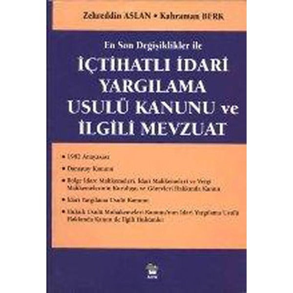 İçtihatlı İdari Yargılama Usulü Kanunu ve İlgili Mevzuat
