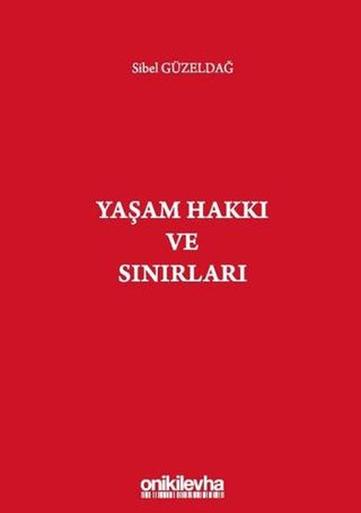Yaşam Hakkı ve Sınırları | On İki Levha Yayınları (Ciltsiz)