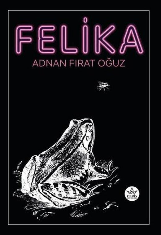 Felika | Elpis Yayınları (İnce Kapak)