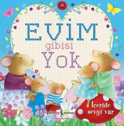 Evim Gibisi Yok | İş Bankası Kültür Yayınları
