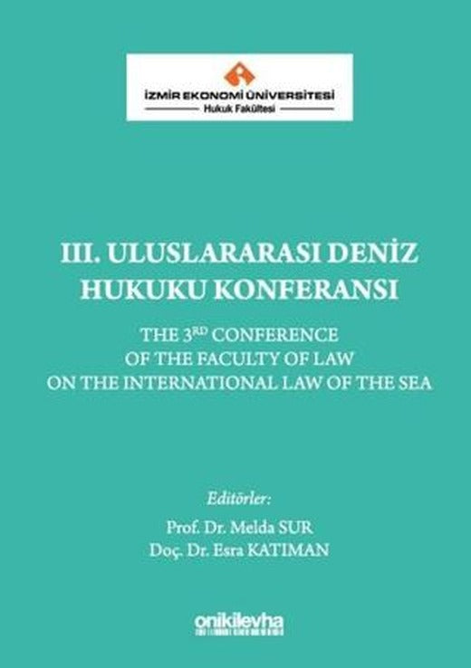3. Uluslararası Deniz Hukuku Konferansı | On İki Levha Yayınları (Ciltsiz)