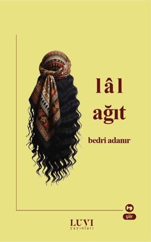 Lal Ağıt | Luvi Yayınları (Ciltsiz)